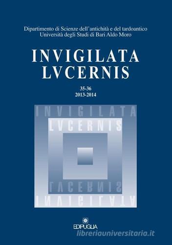 Invigilata Lucernis vol. 35-36 edito da Edipuglia