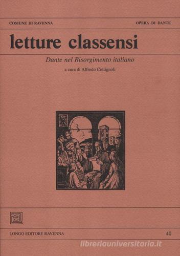 Letture classensi vol.40 edito da Longo Angelo