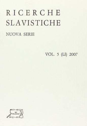 Ricerche slavistiche (2007) vol.5 edito da Il Calamo
