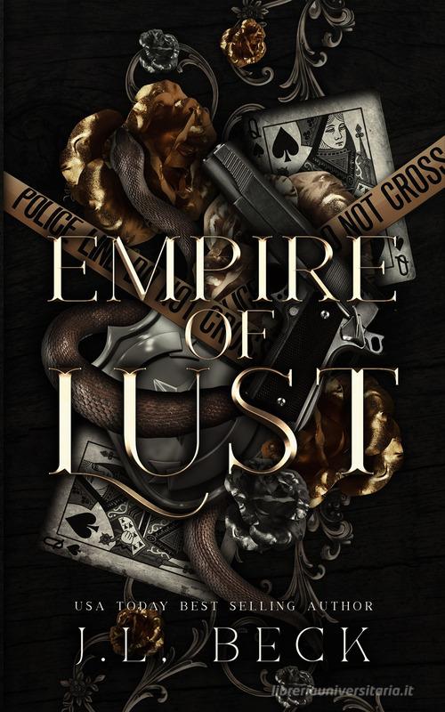 Libro Empire of lust. Torrio Empire. Ediz. italiana vol. 3 di J. L. Beck Romance di Triskell Edizioni
