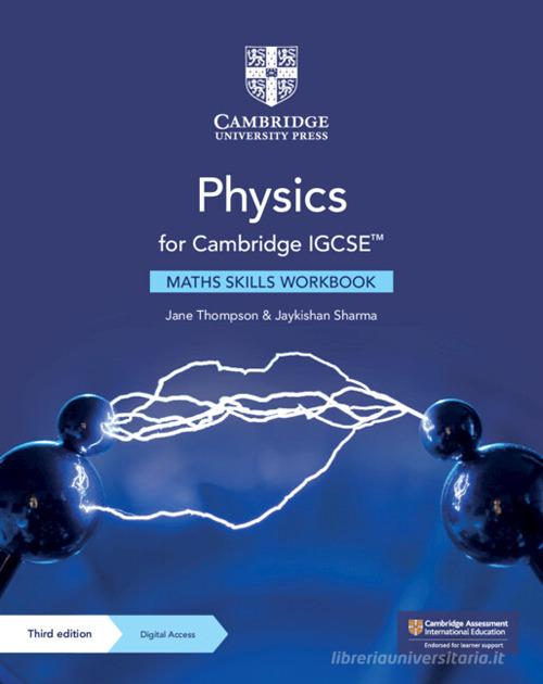 Cambridge IGCSE Physics. Maths skills workbook. Per le Scuole superiori. Con espansione online edito da Cambridge