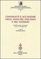 Università e accademie negli anni del fascismo e del nazismo edito da Olschki