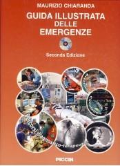 Guida illustrata alle emergenze. Con CD-ROM di Maurizio Chiaranda edito da Piccin-Nuova Libraria