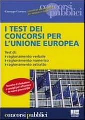 I test dei concorsi per l'Unione Europea di Giuseppe Cotruvo edito da Maggioli Editore