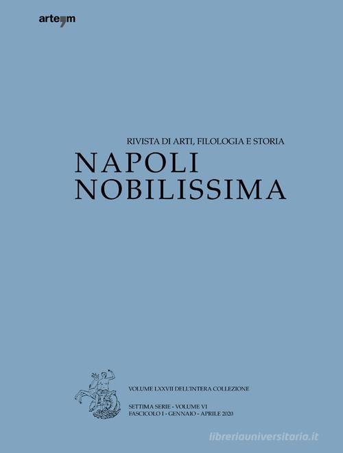 Napoli nobilissima. Rivista di arti, filologia e storia. Settima serie (2020) vol.6.1 edito da artem
