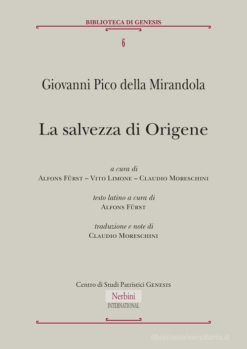 La salvezza di Origene di Giovanni Pico della Mirandola edito da Nerbini