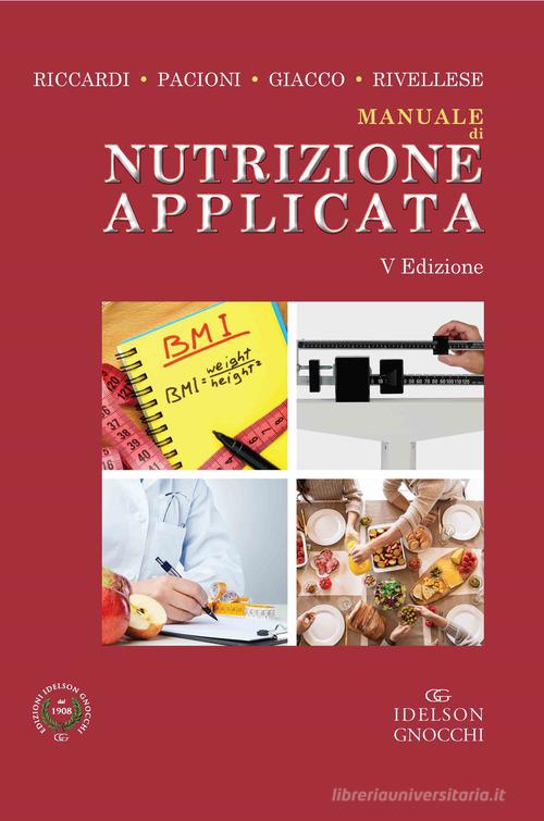 Manuale di nutrizione applicata di Gabriele Riccardi, Delia Pacioni, Angela Giacco edito da Idelson-Gnocchi