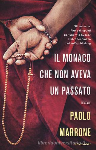 Il monaco che non aveva un passato di Paolo Marrone edito da Mondadori