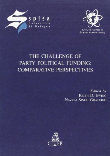 The challenge of party political funding: comparative perspective di Keith D. Ewing, Navraj S. Ghaleigh edito da CLUEB