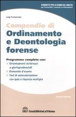 Compendio di ordinamento e deontologia forense di Luigi Tramontano edito da La Tribuna