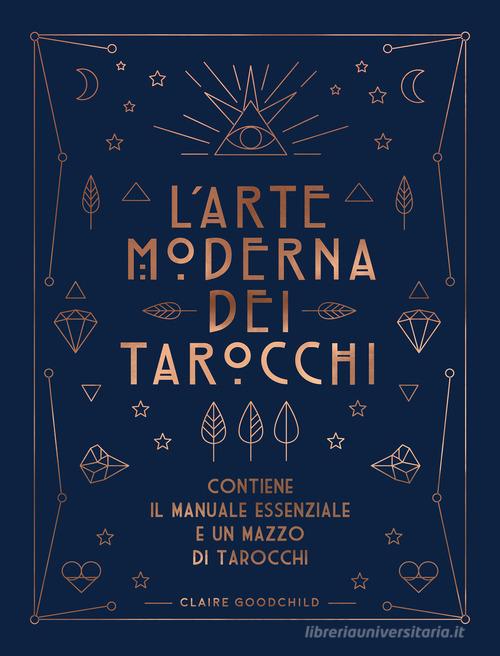 L'arte moderna dei tarocchi. Ediz. speciale. Con carte edito da Magazzini Salani