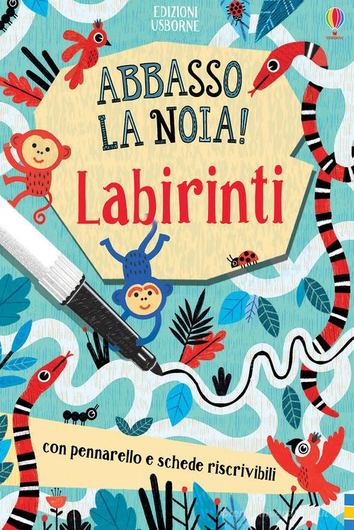 Labirinti. Abbasso la noia! Con gadget di Lucy Bowman edito da Usborne