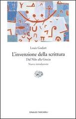 L' invenzione della scrittura di Louis Godart edito da Einaudi