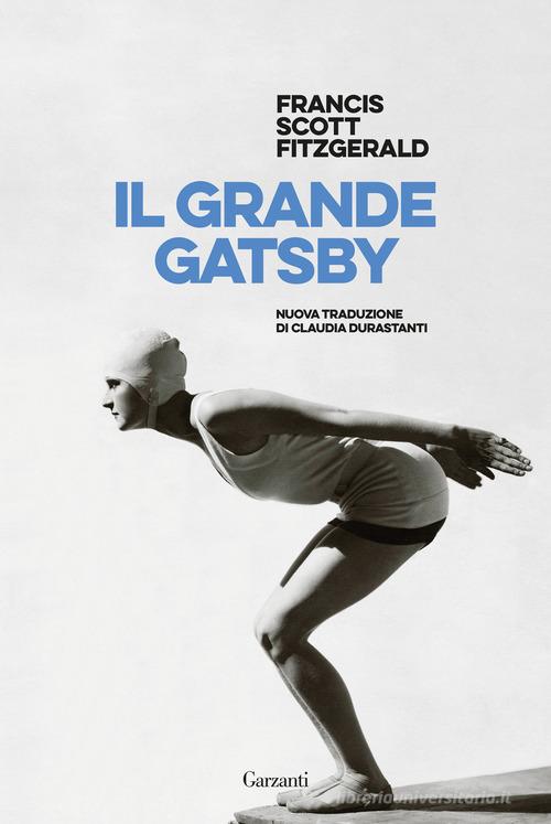 Libro Il grande Gatsby di Francis Scott Fitzgerald I libri della spiga di Garzanti