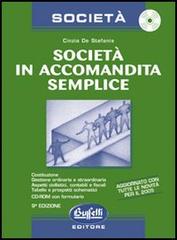 Società in accomandita semplice. Con CD-ROM di Cinzia De Stefanis edito da Buffetti