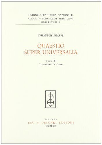Quaestio super universalia di Johannes Sharpe edito da Olschki