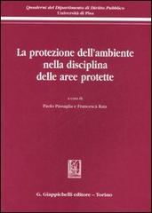 La protezione dell'ambiente nella disciplina delle aree protette edito da Giappichelli