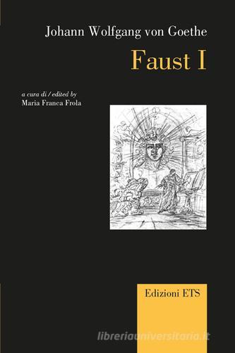 Faust. Ediz. italiana e inglese vol.1 edito da Edizioni ETS
