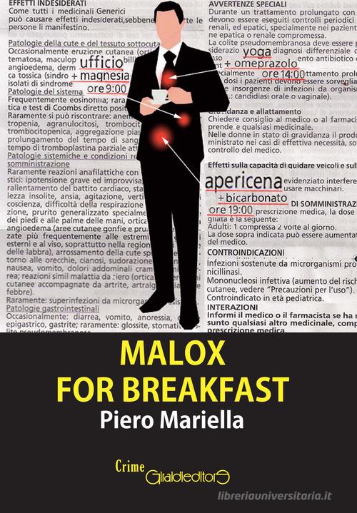 Malox for breakfast di Piero Mariella edito da Giraldi Editore