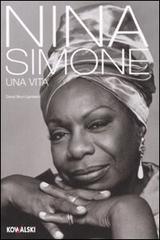Nina Simone. Una vita di David Brun-Lambert edito da Kowalski