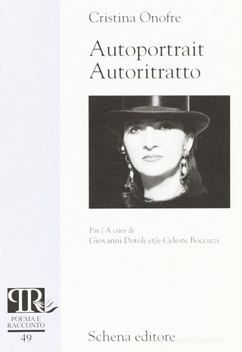 Autoportrait-Autoritratto di Cristina Onofre edito da Schena Editore