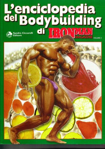 L' enciclopedia del bodybuilding di Ironman Magazine vol.3 edito da La Libreria di Olympian's News