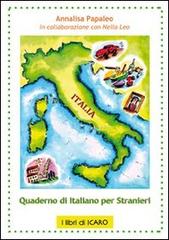 Quaderno di italiano per stranieri di Annalisa Papaleo, Nella Leo edito da I Libri di Icaro