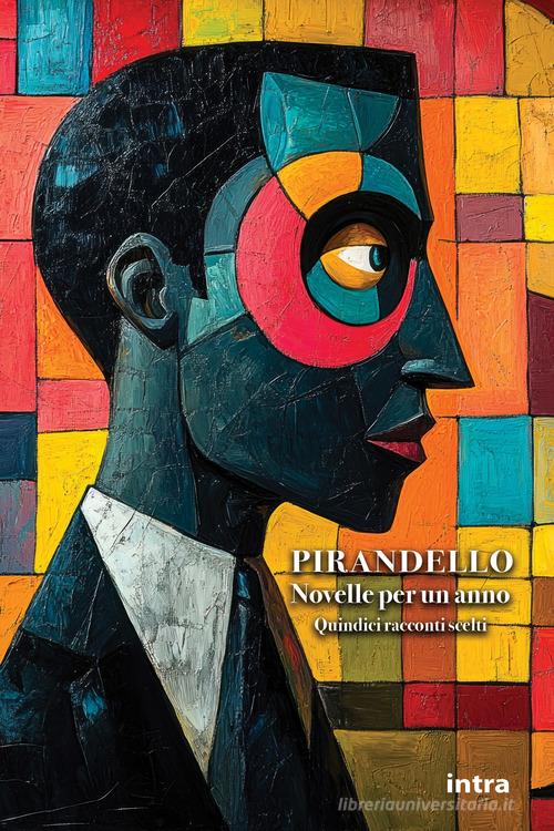 Novelle per un anno. Quindici racconti scelti