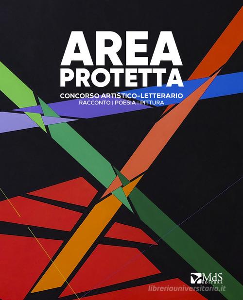 Libro Area protetta di MdS Editore