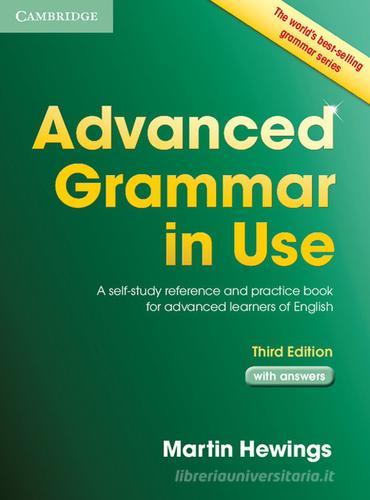 Advanced grammar in use. Book. With answers. Per le Scuole superiori. Con espansione online di Martin Hewings edito da Cambridge