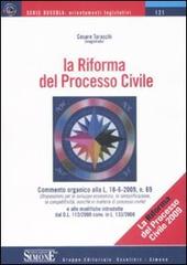 La riforma del processo civile di Cesare Taraschi edito da Edizioni Giuridiche Simone
