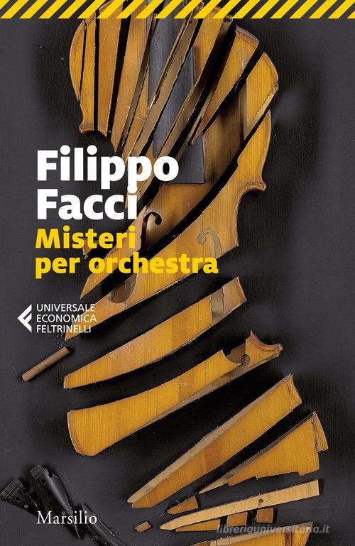 Misteri per orchestra di Filippo Facci edito da Marsilio