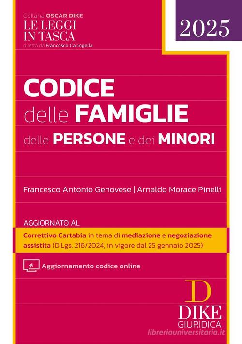 Codice delle famiglie delle persone e dei minori. Con aggiornamento codice online di Francesco Antonio Genovese, Arnaldo Morace Pinelli edito da Dike Giuridica
