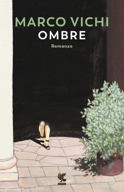 Libro Ombre di Marco Vichi Narratori della Fenice di Guanda