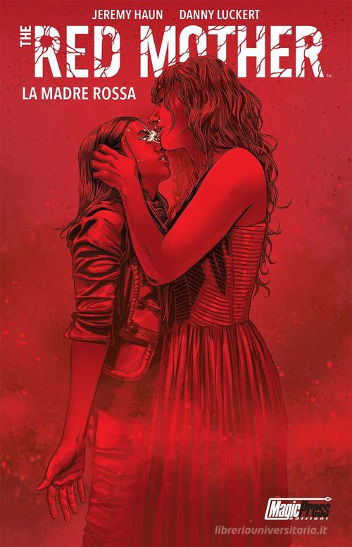 The red mother vol.2 di Jeremy Haun, Danny Luckert edito da Magic Press