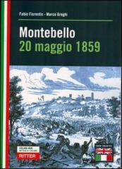 Montebello 20 maggio 1859 di Fabio Fiorentin, Marco Greghi edito da Ritter