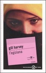 L' egiziana di Gill Harvey edito da Mondadori