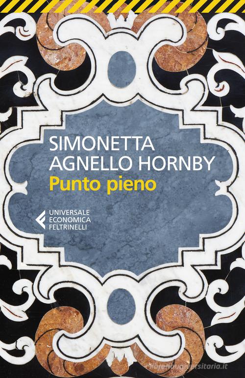 Punto pieno di Simonetta Agnello Hornby edito da Feltrinelli