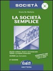 La società semplice. Con CD-ROM di Cinzia De Stefanis edito da Buffetti