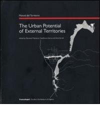 The urban potential of external territories. Ediz. italiana edito da Franco Angeli