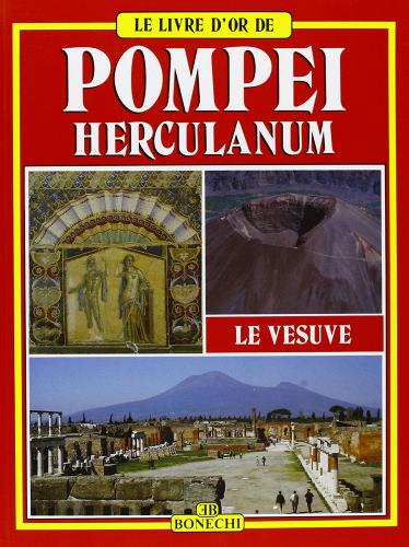 Pompei, Ercolano. Ediz. francese di Stefano Giuntoli edito da Bonechi