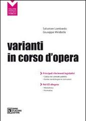 Varianti in corso d'opera. Con CD-ROM di Salvatore Lombardo, Giuseppe Mirabella edito da Flaccovio Dario