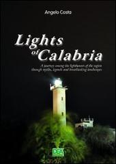 Lights of Calabria di Angelo Costa edito da La Dea