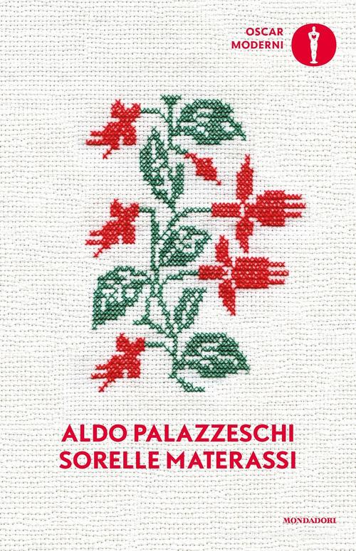 Libro Le sorelle Materassi di Aldo Palazzeschi Oscar moderni di Mondadori