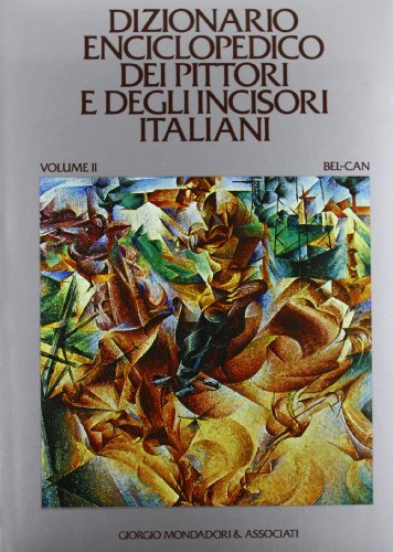 Dizionario artisti del XX secolo vol.2 edito da Editoriale Giorgio Mondadori