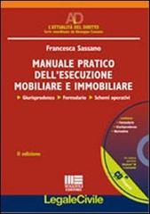 Manuale pratico dell'esecuzione mobiliare e immobiliare di Francesca Sassano edito da Maggioli Editore