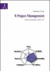 Il project management. Analisi dei modelli hard e soft di Christian Corsi edito da Aracne