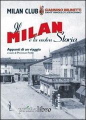 Il Milan e la nostra storia di Santina Poletti edito da Iuculano