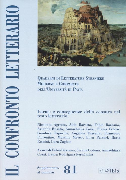 Il confronto letterario. Quaderni di letterature straniere moderne e comparate dell'Università di Pavia vol. 81 edito da Ibis