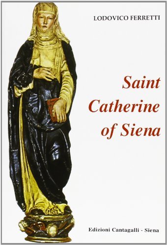 Saint Catherine of Siena di Ludovico Ferretti edito da Cantagalli